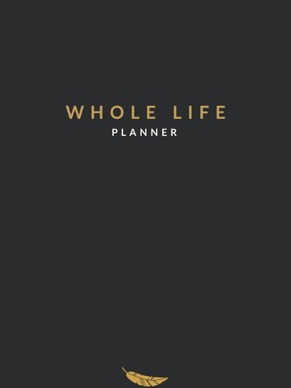 Whole Life Planner Hardcover Goal Setting Self Care Gratitude Journal Black NEW